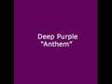 Deep Purple -- Anthem
